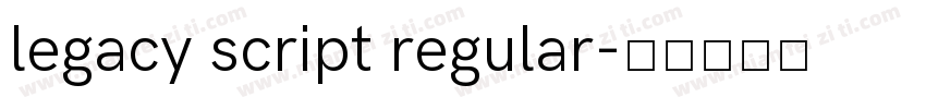 legacy script regular字体转换